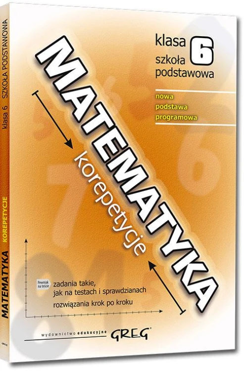 Matematyka. Korepetycje. Klasa 6, Roman Gancarczyk