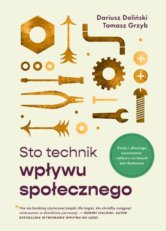 Sto technik wpływu społecznego. Kiedy i...