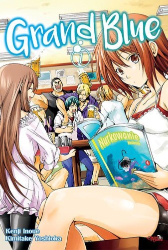 Grand Blue. Tom 1, Kenji Inoue,Kimitake Yoshioka