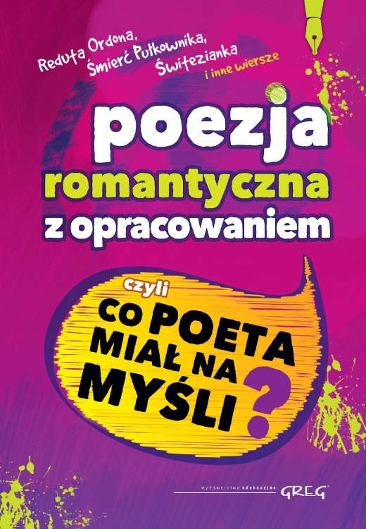 Poezja romantyczna z opracowaniem czyli co...