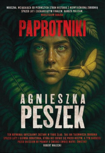 Paprotniki, Agnieszka Peszek