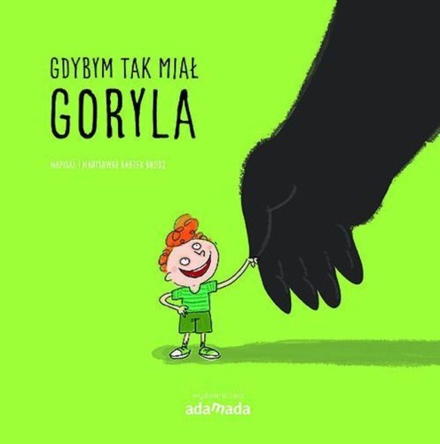 Gdybym tak miał goryla, Bartek Brosz