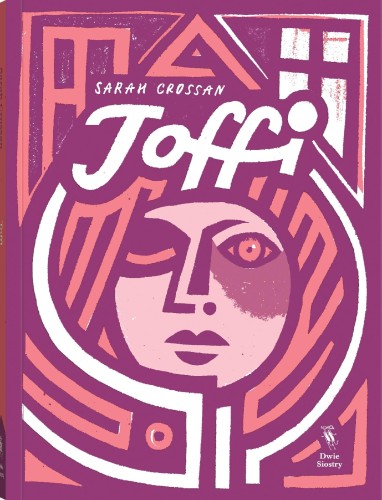 Toffi, Sarah Crossan