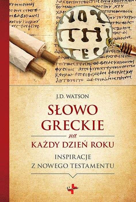 Słowo greckie na każdy dzień roku inspiracje...