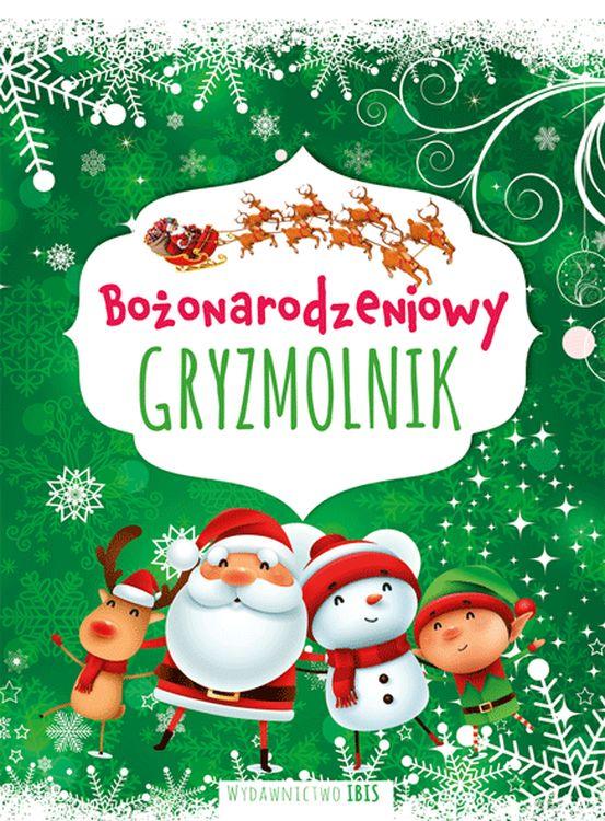 Bożonarodzeniowy gryzmolnik, Opracowanie zbiorowe