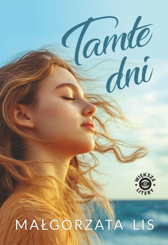 Tamte dni, Małgorzata Lis