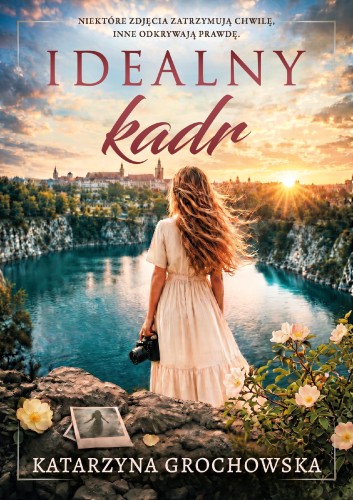 Idealny kadr, Katarzyna Grochowska