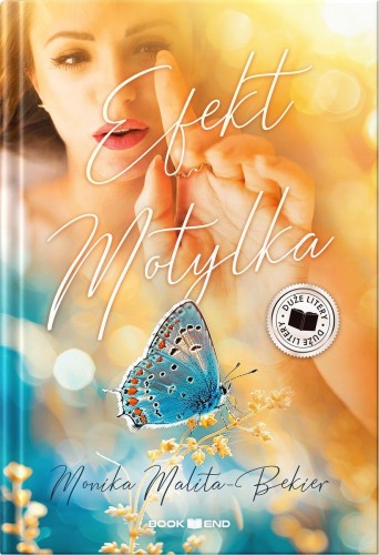Efekt Motylka. Duże Litery, Monika Malita-Bekier