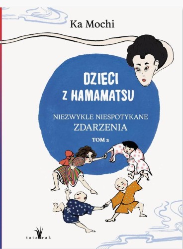 Dzieci z Hamamatsu. Niezwykle niespotykane...