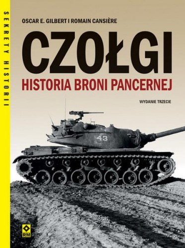 Czołgi. Historia broni pancernej wyd. 2026