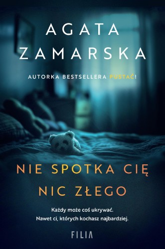 Nie spotka cię nic złego, Agata Zamarska
