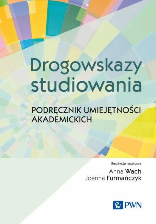 Drogowskazy studiowania. Podręcznik...
