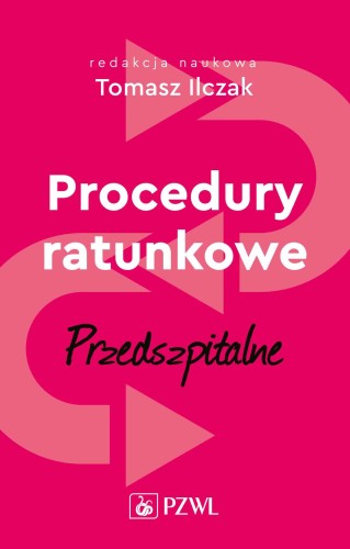 Procedury ratunkowe przedszpitalne Tom 1