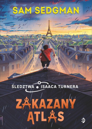 Zakazany Atlas. Śledztwa Isaaca Turnera. Tom 2