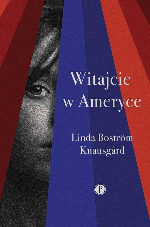 Witajcie w Ameryce, Linda Bostrom Knausgard