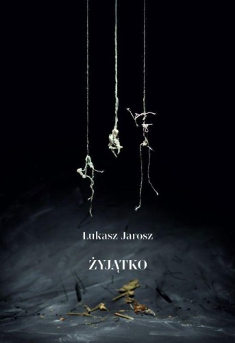 Żyjątko, Jarosz Łukasz