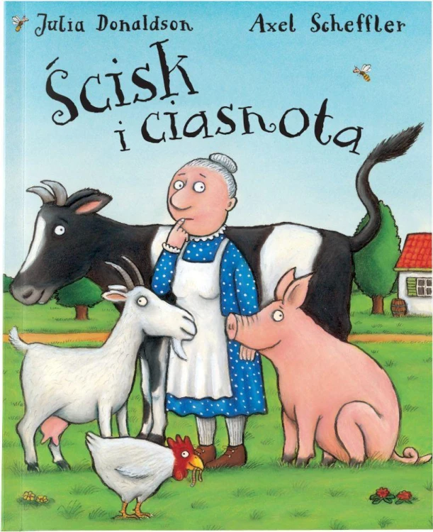 Ścisk i ciasnota, Julia Donaldson