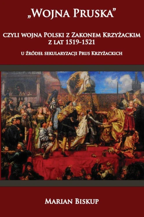 Wojna pruska czyli wojna Polski z Zakonem...