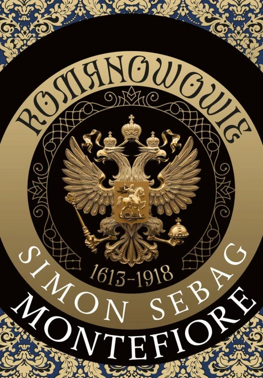 Romanowowie 1613-1918, Simon Sebag Montefiore