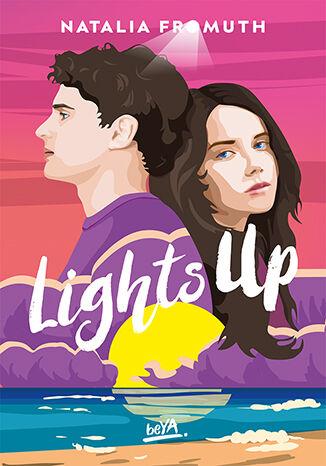 Lights Up, Natalia Fromuth