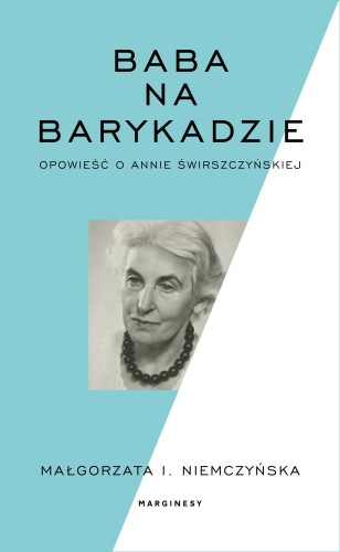 Baba na barykadzie. Opowieść o Annie...