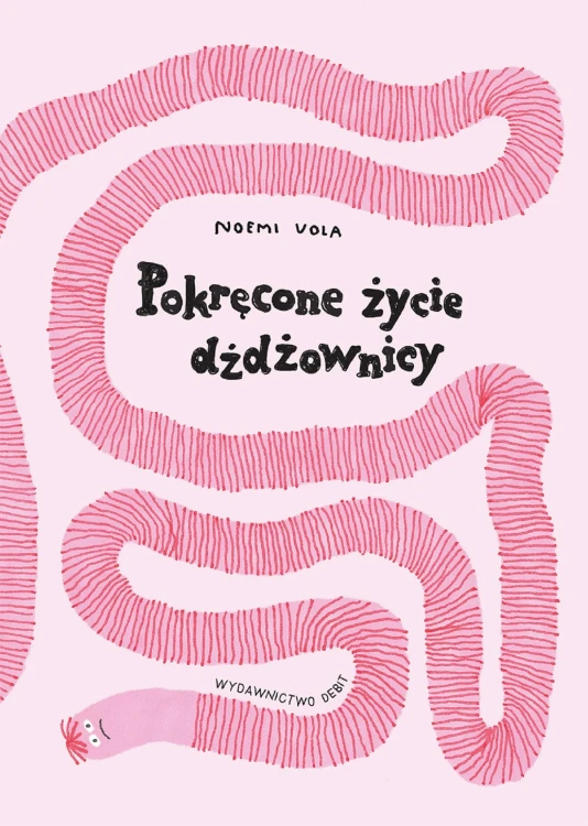 Pokręcone życie dżdżownicy, Noemi Vola