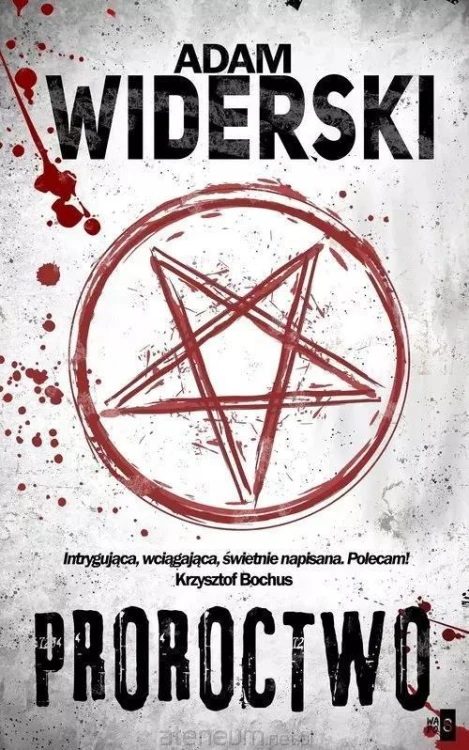 Proroctwo, Adam Widerski