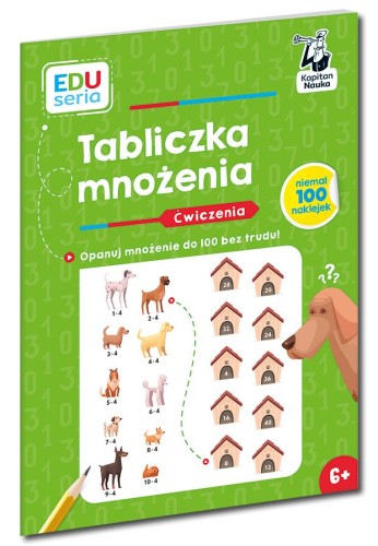 Tabliczka mnożenia. Ćwiczenia. Kapitan Nauka....