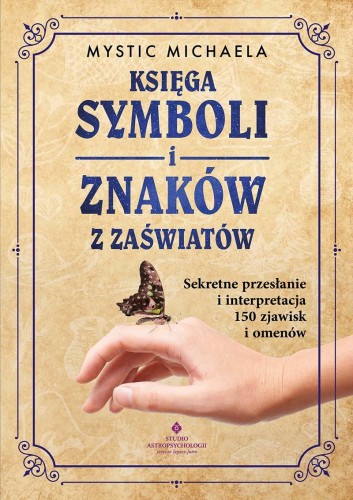 Księga symboli i znaków z zaświatów. Sekretne...