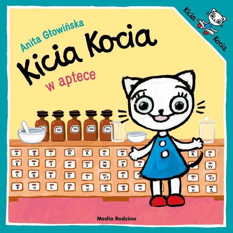 Kicia Kocia w aptece. Kicia Kocia, Anita Głowińska