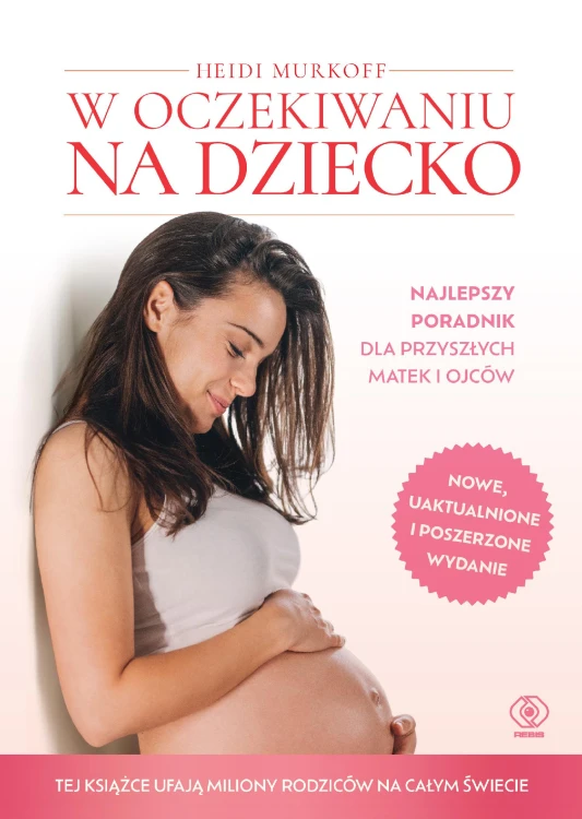 W oczekiwaniu na dziecko wyd. 2026, Heidi Murkoff
