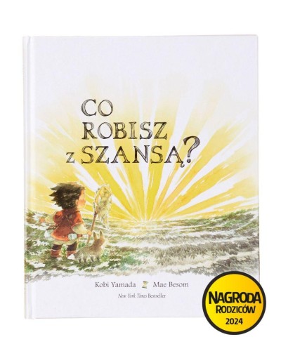 Co robisz z szansą?, Kobi Yamada,Mae Besom