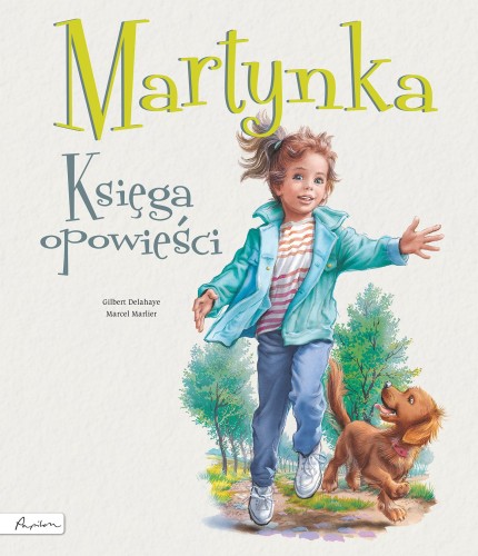 Martynka. Księga opowieści, Gilbert Delahaye