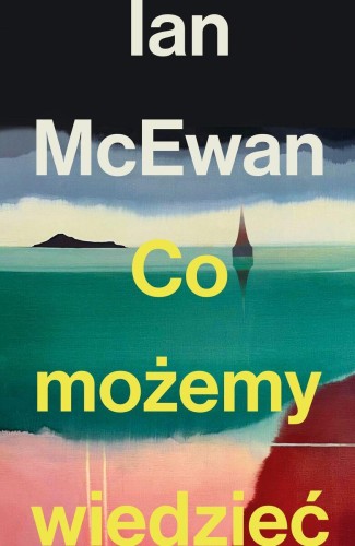 Co możemy wiedzieć, Ian Mcewan