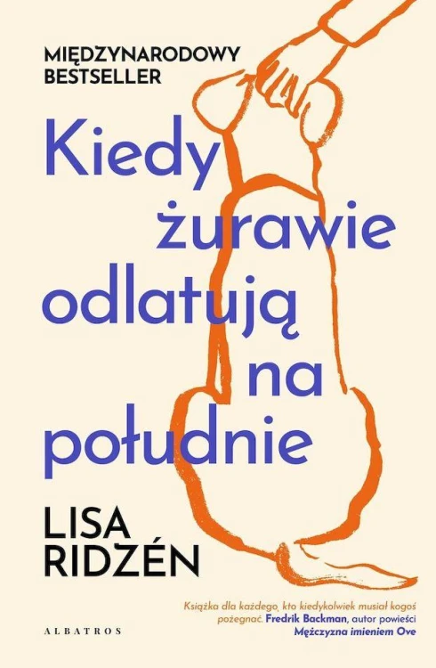 Kiedy żurawie odlatują na południe, Lisa Ridzén