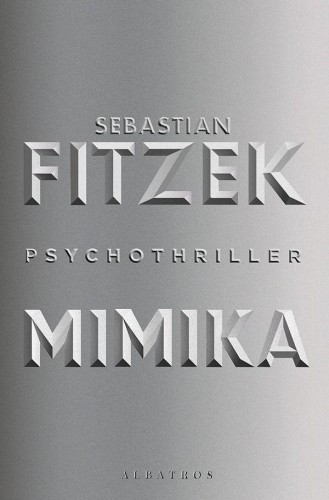 Mimika, Sebastian Fitzek