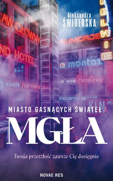 Miasto gasnących świateł, Aleksandra Świderska
