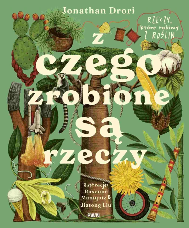 Z czego zrobione są rzeczy. Rzeczy, które...