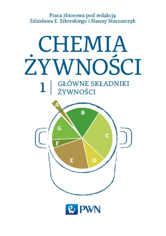 Chemia żywności Tom 1, Opracowanie Zbiorowe