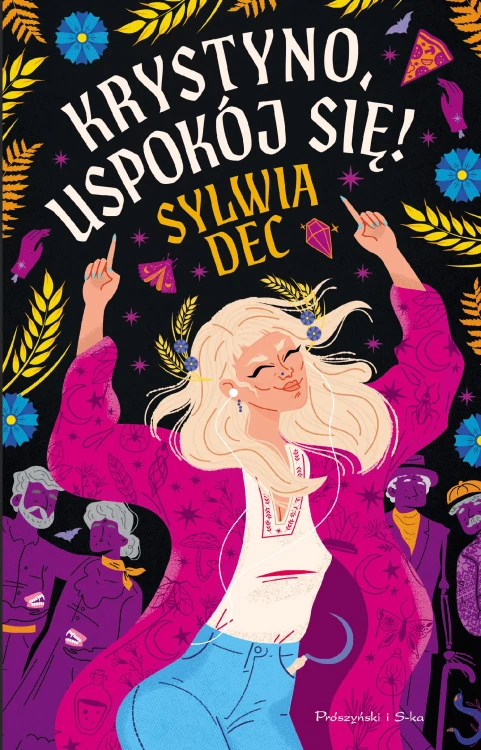 Krystyno, uspokój się! Tom 1, Sylwia Dec