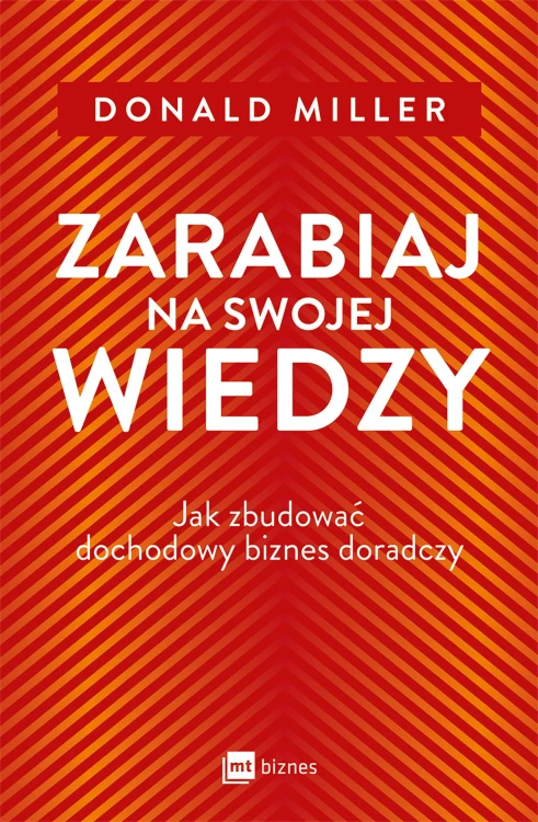 Zarabiaj na swojej wiedzy. Jak zbudować...