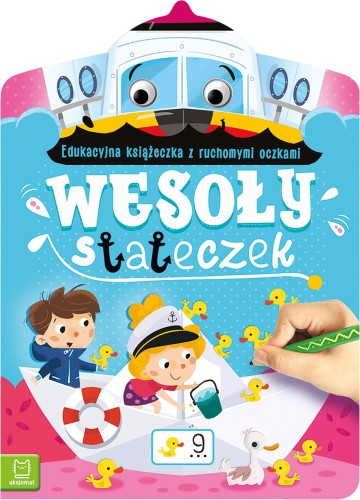 Wesoły stateczek. Edukacyjna książeczka z...