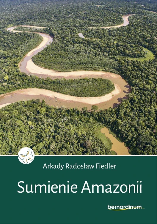 Sumienie Amazonii, Arkady Radosław Fiedler