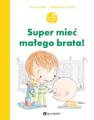 Super mieć małego brata