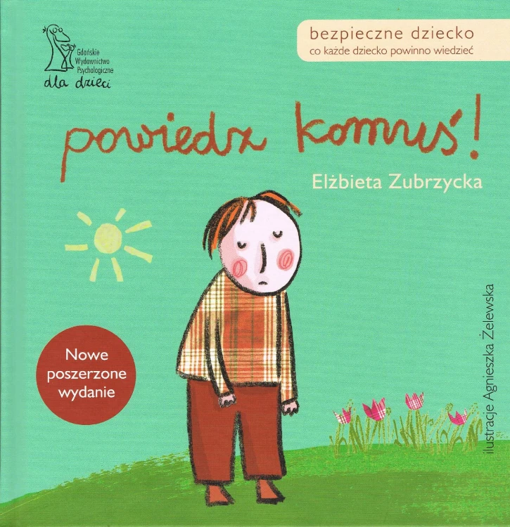 Powiedz komuś! wyd. 4, Elżbieta Zubrzycka