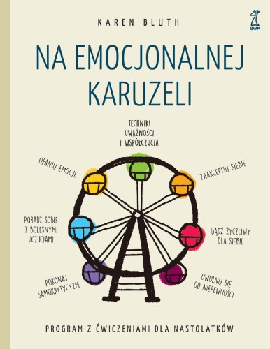 Na emocjonalnej karuzeli. Jak pokonać...