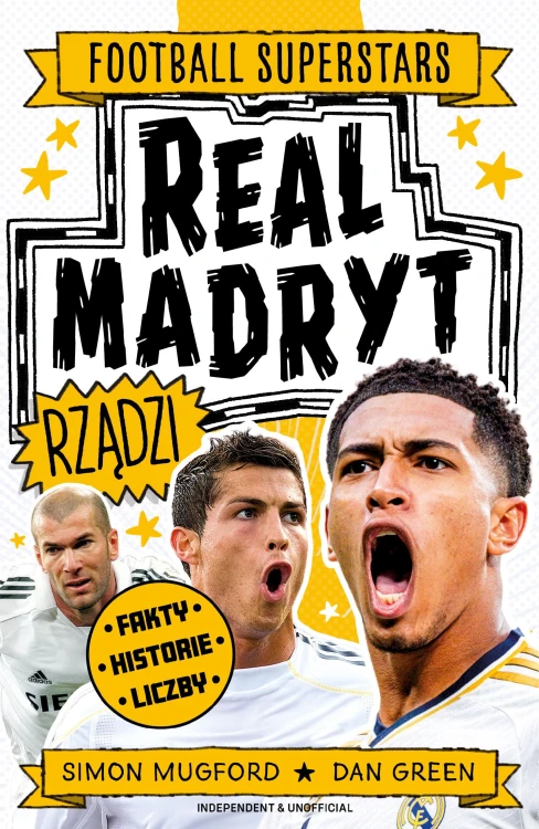 Real Madryt rządzi. Football superstars