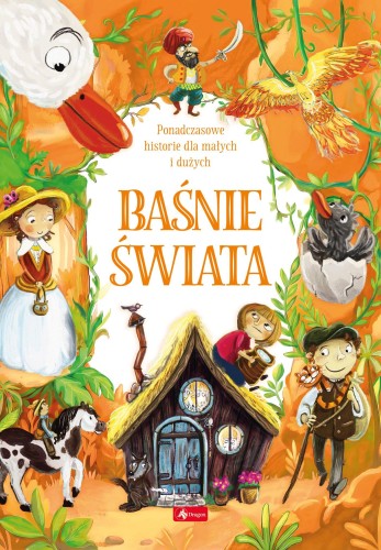 Baśnie świata. Baśnie, Opracowanie zbiorowe