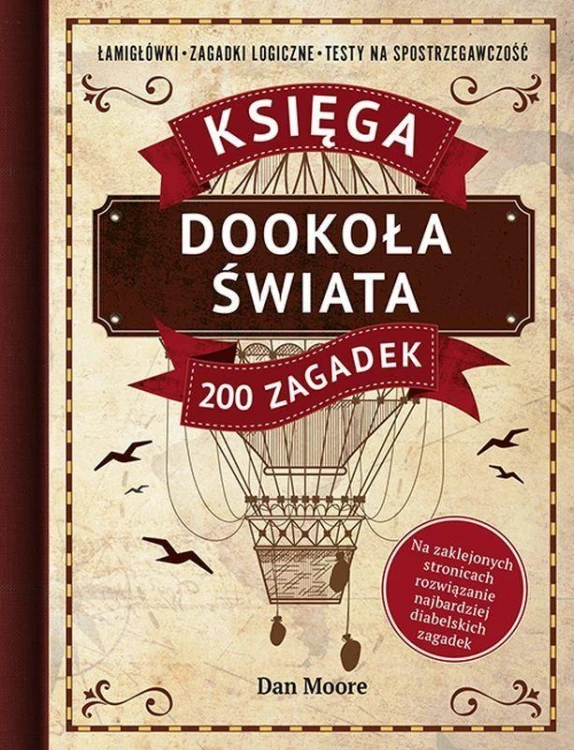 Dookoła świata. Księga 200 zagadek, Dan Moore
