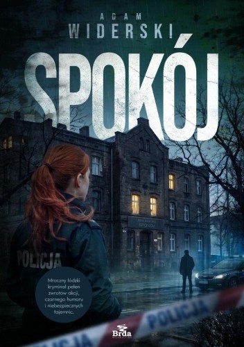 Spokój, Adam Widerski